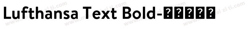 Lufthansa Text Bold字体转换